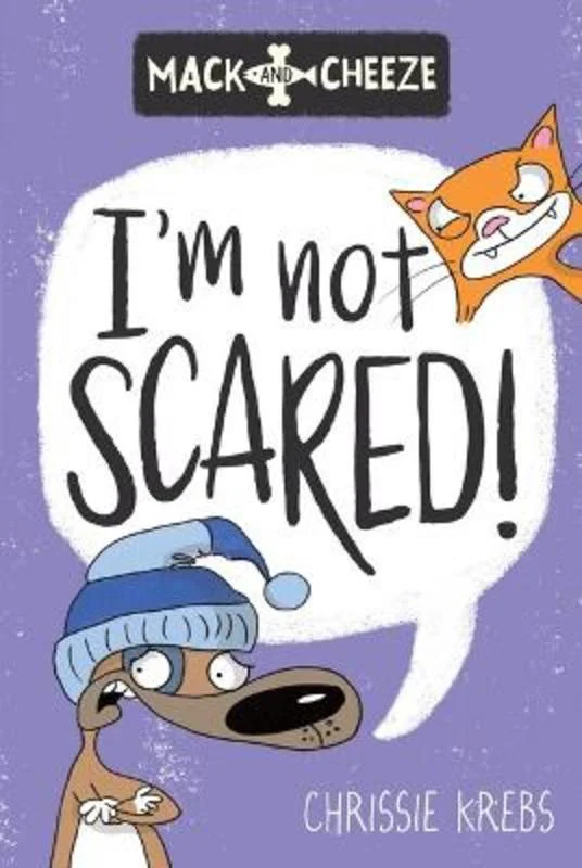 - Degradable pet feces bagI'm Not Scared! (Mack and Cheeze #3)