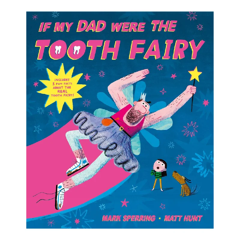 Pet ProductsIf My Dad Were The Tooth Fairy