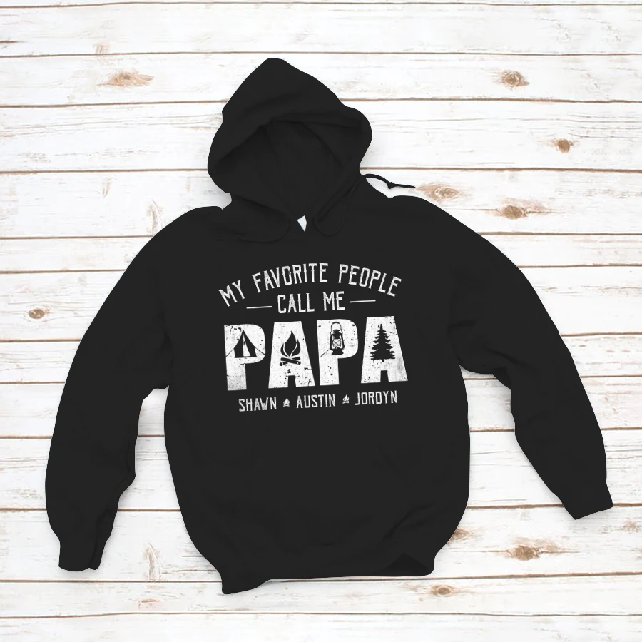 My Favorite People Call Me Papa Camping CTL94 Hoodie