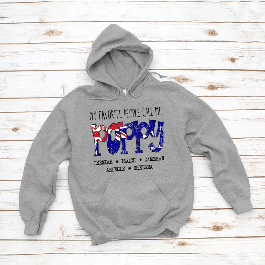 My Favorite People Call Me Poppy Australia Hoodie